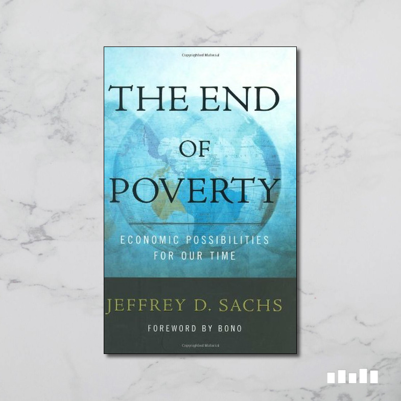 The End of Poverty Five Books Expert Reviews