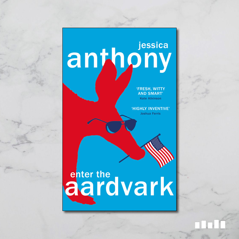 Enter the Aardvark by Jessica Anthony - Five Books Expert Reviews