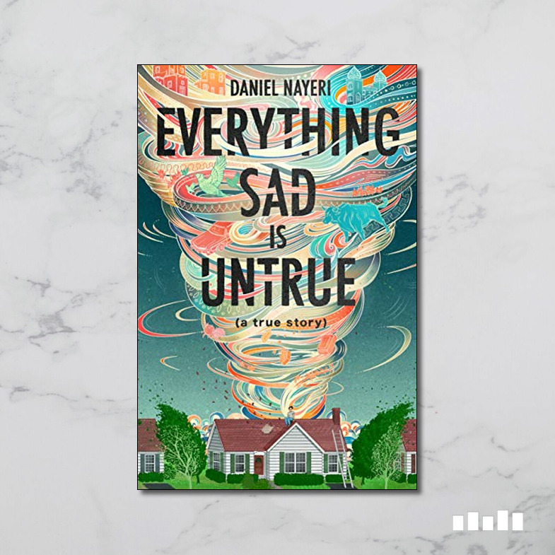 everything sad is untrue by daniel nayeri