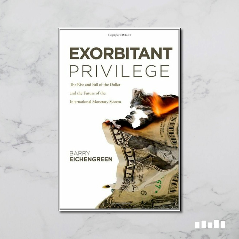 Exorbitant Privilege - Five Books Expert Reviews
