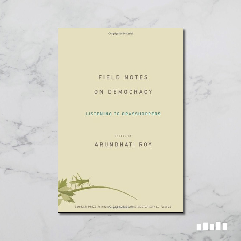 Field Notes on Democracy Five Books Expert Reviews