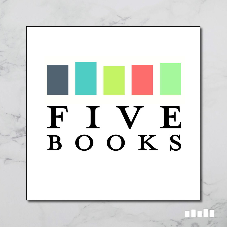 Five Books Expert Recommendations - Five Books Expert Reviews