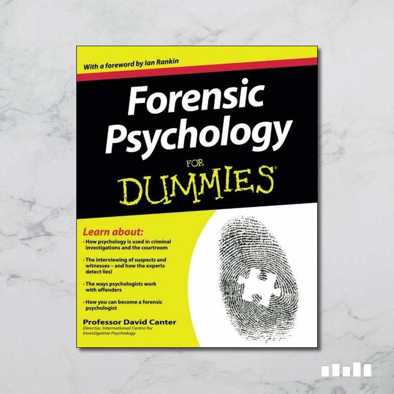 Forensic Psychology for Dummies - Five Books Expert Reviews