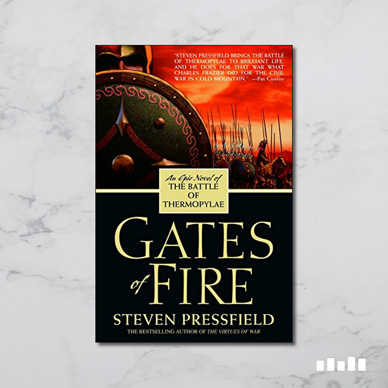 Gates of Fire by Steven Pressfield: 9780553383683 | :  Books