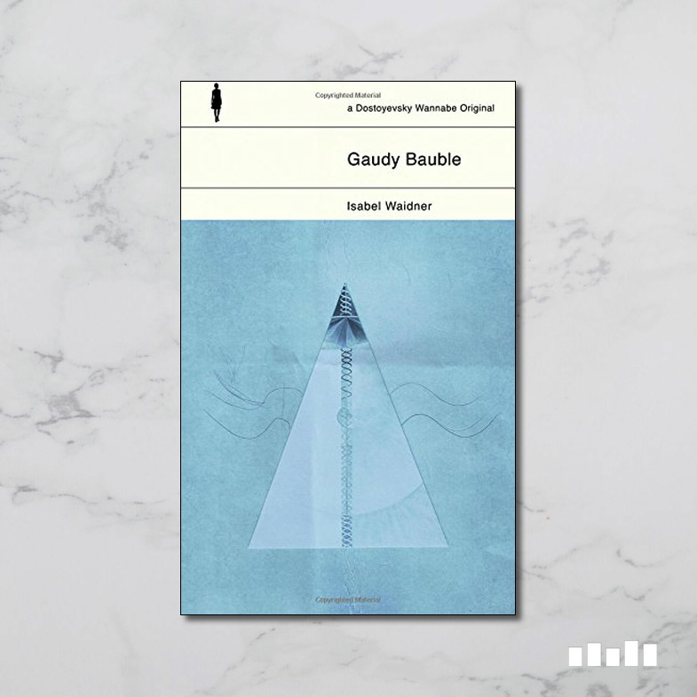 Gaudy Bauble Five Books Expert Reviews