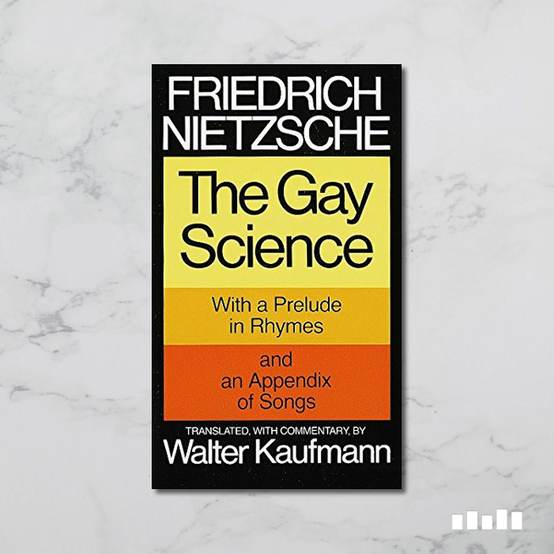 The Gay Science - Five Books Expert Reviews