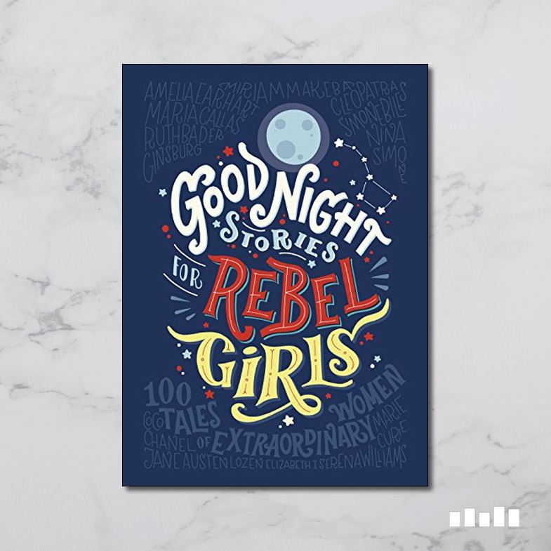 Good Night Stories for Rebel Girls - Five Books Expert Reviews