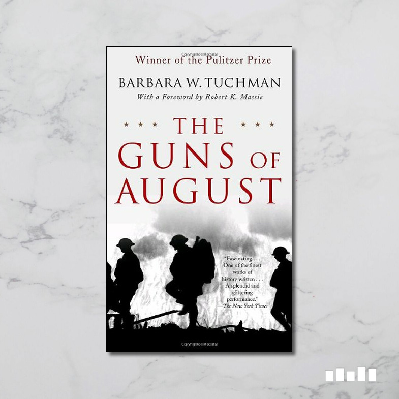 The Guns Of August - Five Books Expert Reviews