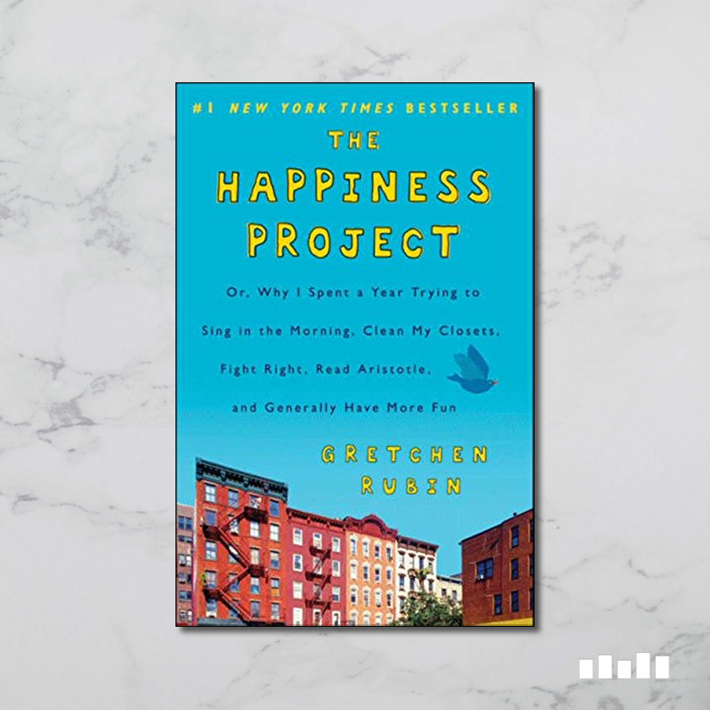 The Happiness Project - Five Books Expert Reviews