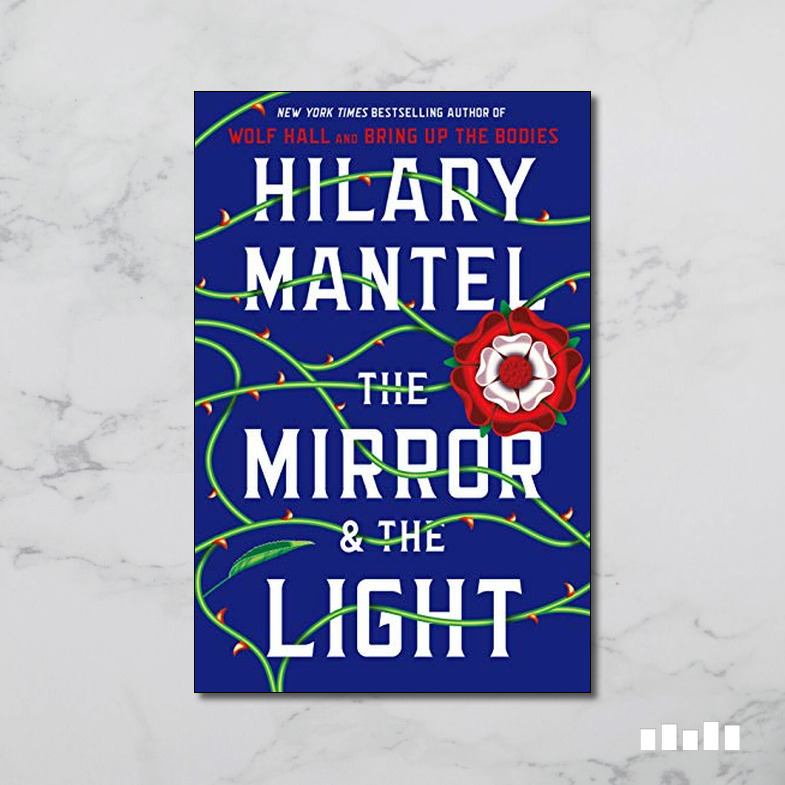 The Mirror and the Light Five Books Expert Reviews