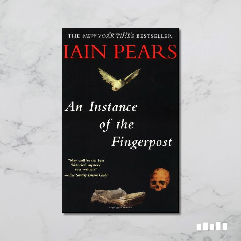 An Instance of the Fingerpost Five Books Expert Reviews