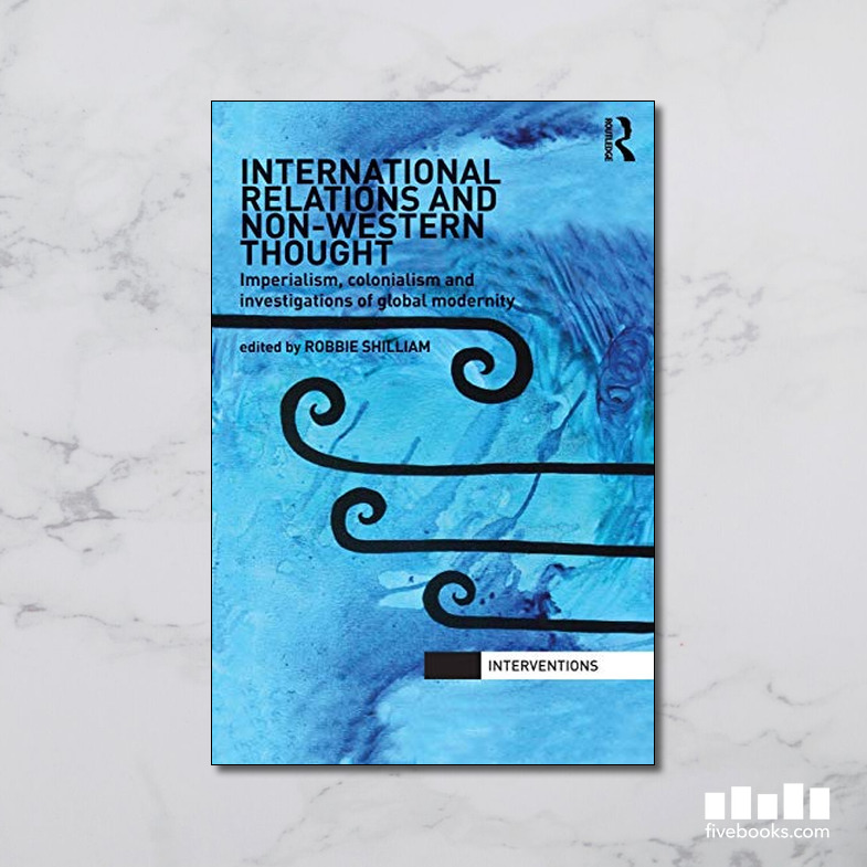 International Relations and Non-Western Thought - Five Books