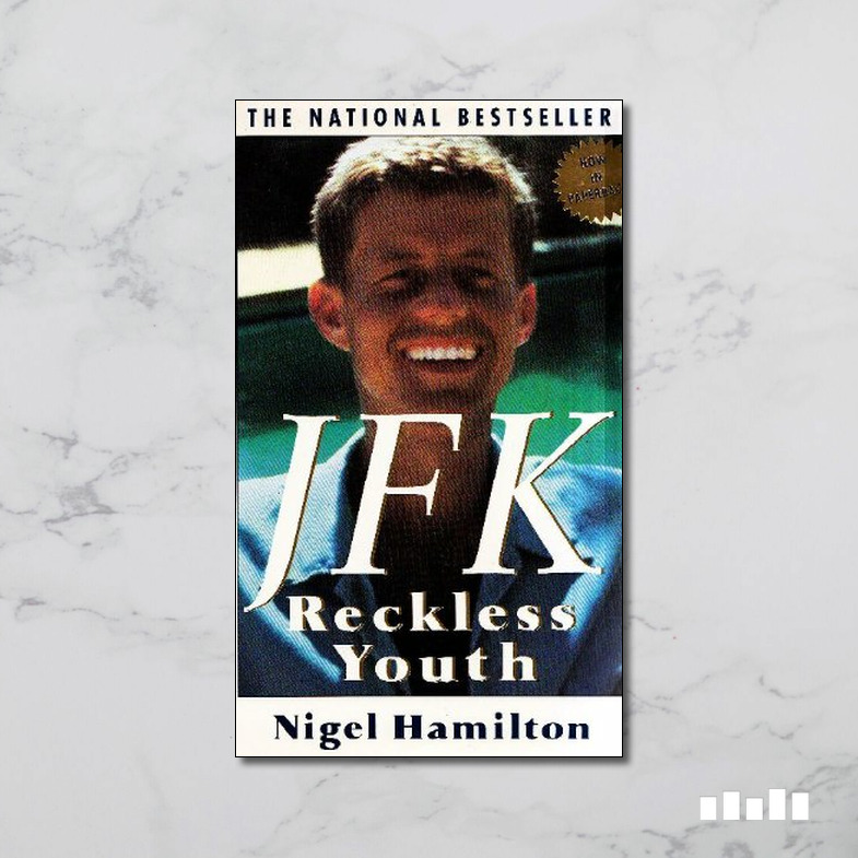 Jfk Reckless Youth Five Books Expert Reviews 