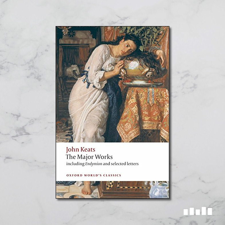 John Keats: The Major Works Five Books Expert Reviews