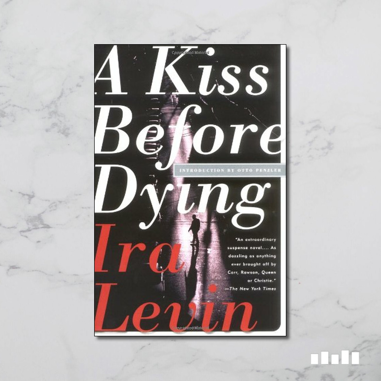 a kiss before dying summary