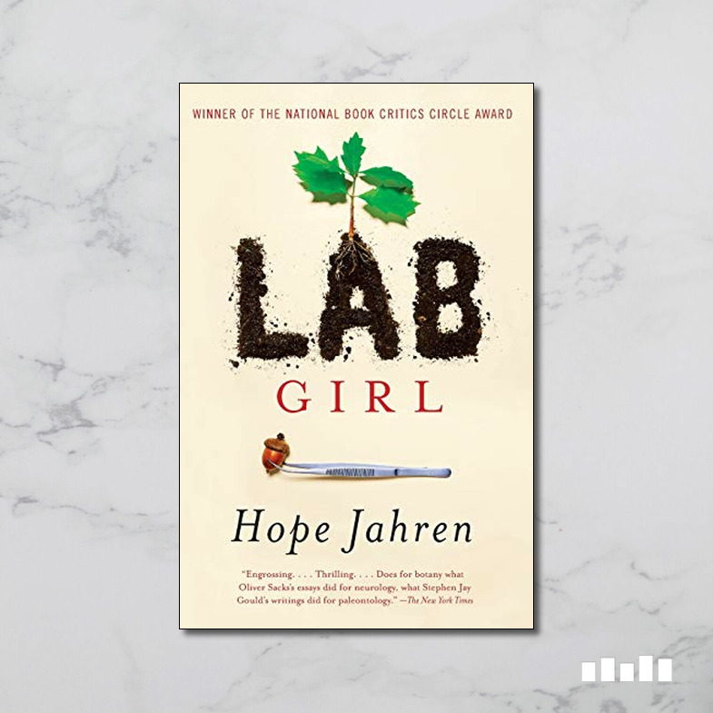 Lab Girl Five Books Expert Reviews