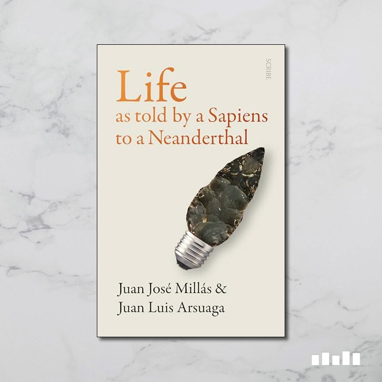 Life As Told By A Sapiens To A Neanderthal - Five Books Expert Reviews