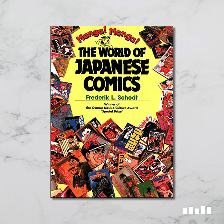 Manga Manga The World of Japanese Comics Five Books Expert Reviews