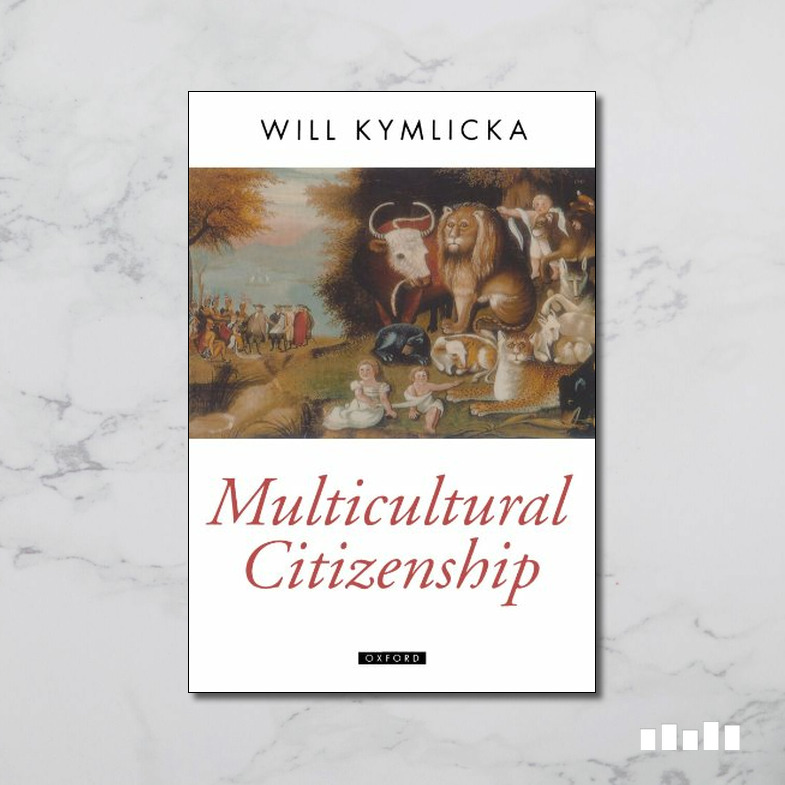 Multicultural Citizenship - Five Books Expert Reviews