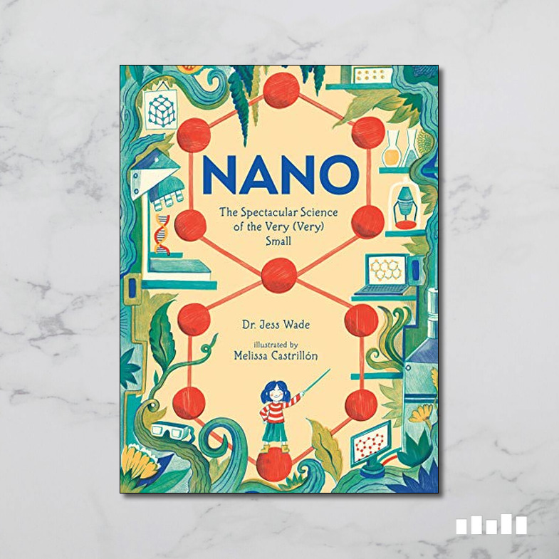 Mon Petit Science Et Vie Avec Nano Nano: The Spectacular Science of the Very (Very) Small | Five Books
