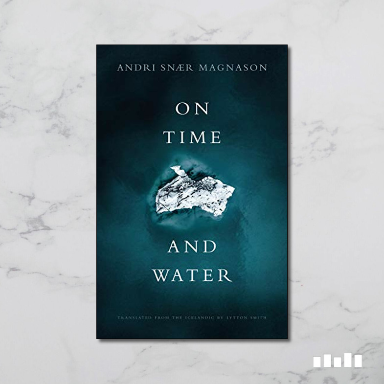 On Time and Water Five Books