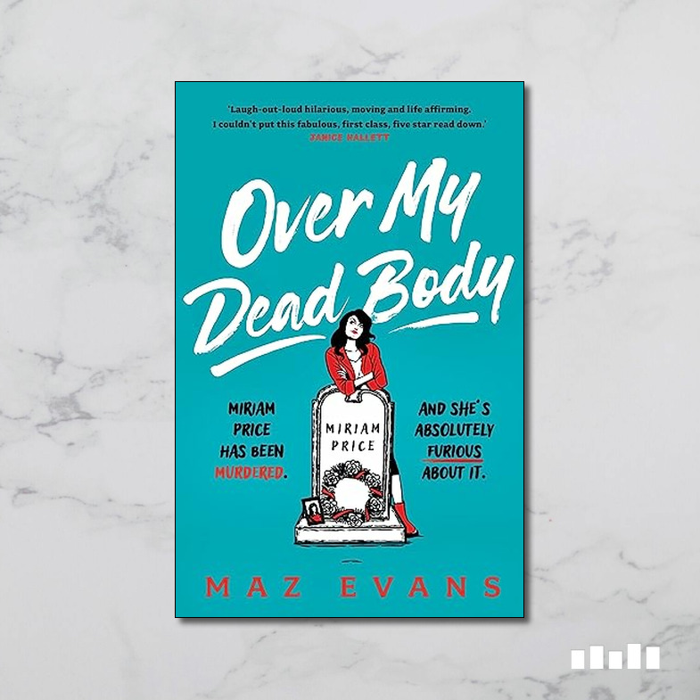 Over My Dead Body Five Books Expert Reviews