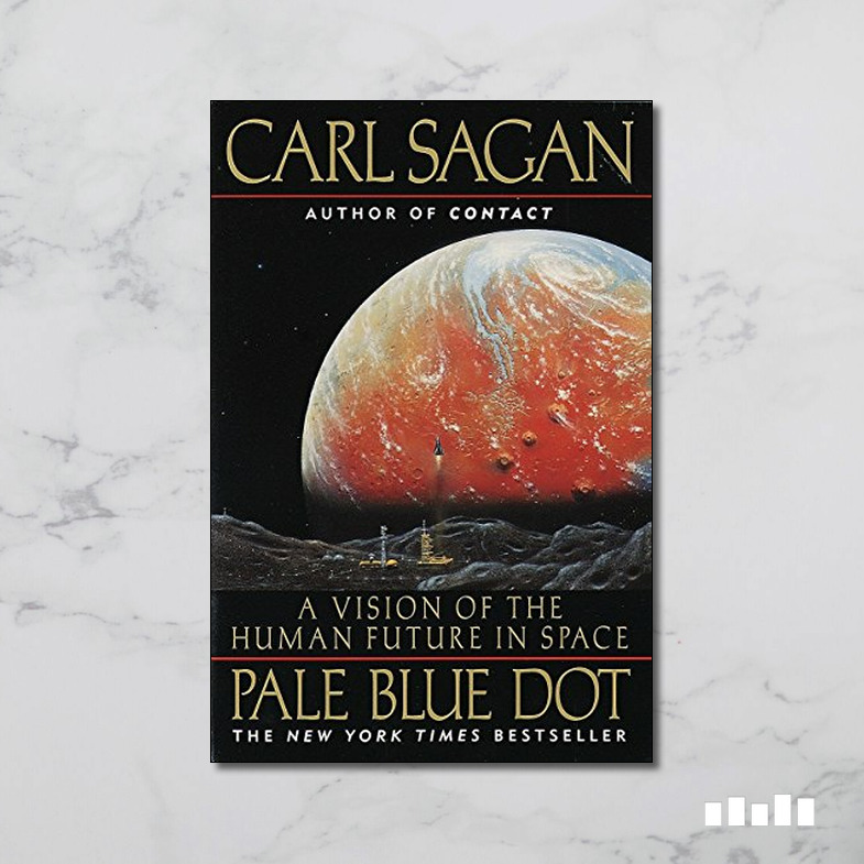 Pale Blue Dot by Carl Sagan - Five Books Expert Reviews