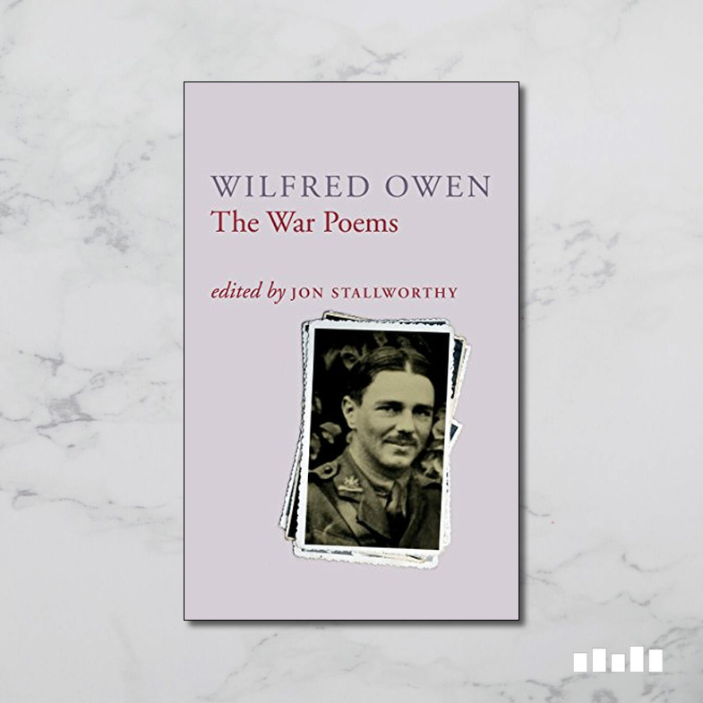 The War Poems of Wilfred Owen - Five Books Expert Reviews