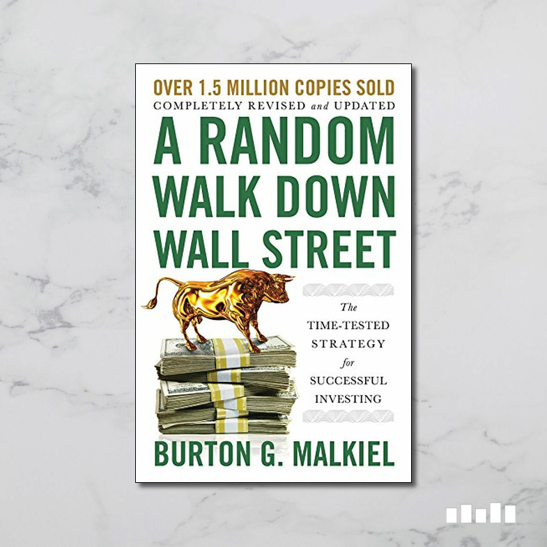 A Random Walk Down Wall Street by Burton Malkiel - Five Books Expert Reviews