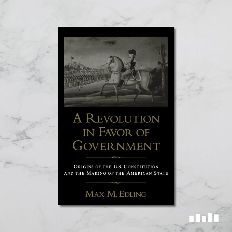 語学+参考書 A Revolution in Favor of Government: Origins of the U.S. Constitution and the Making of the American State A Revolution in Favor of Government - Five Books Expert Reviews