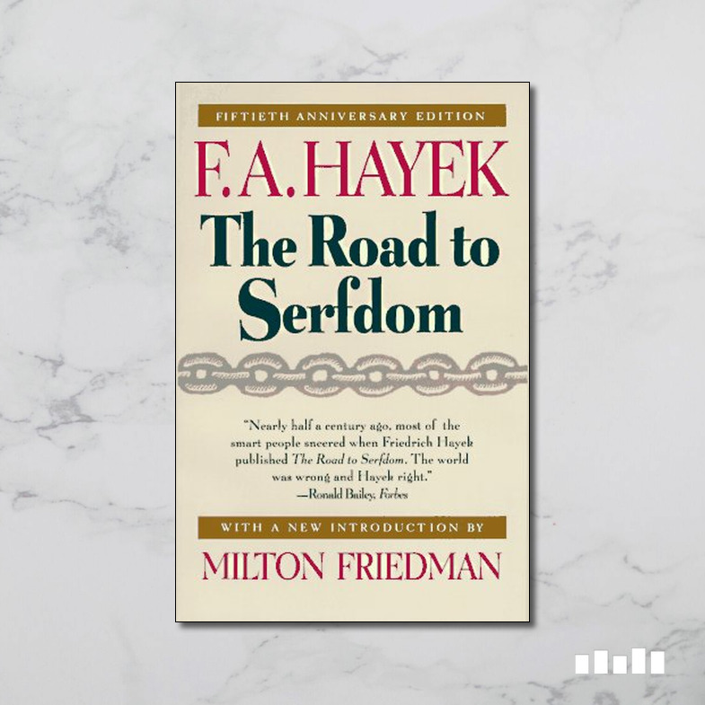 The Road to Serfdom Five Books Expert Reviews