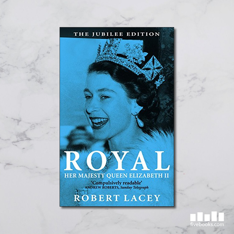 Royal - Five Books Expert Reviews