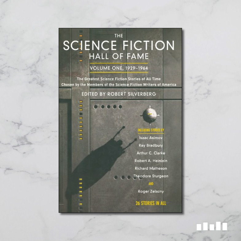 The Science Fiction Hall of Fame by Ben Bova