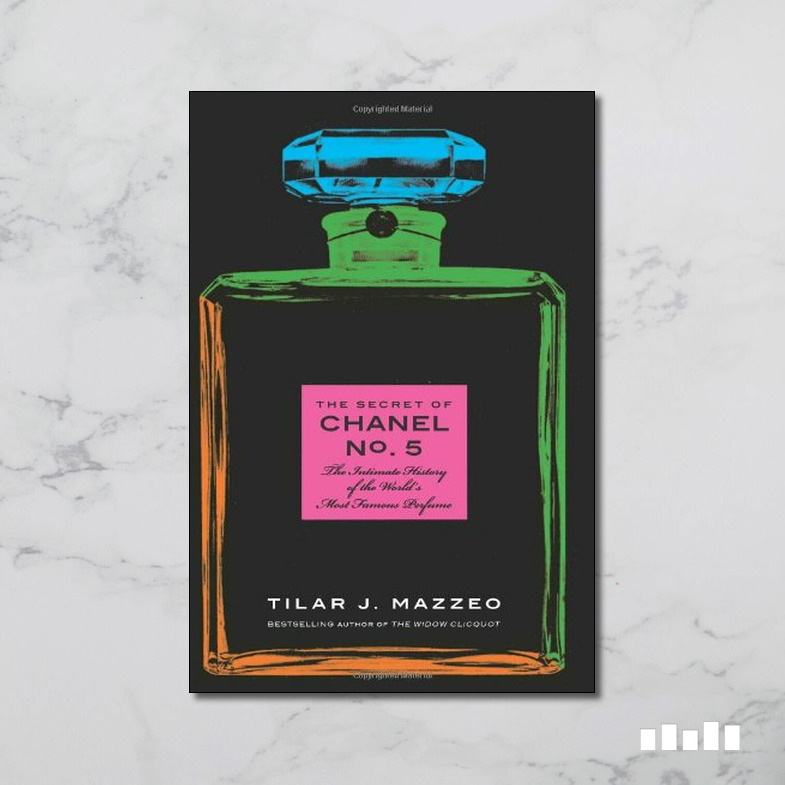The Secret of Chanel No. 5 - Five Books Expert Reviews