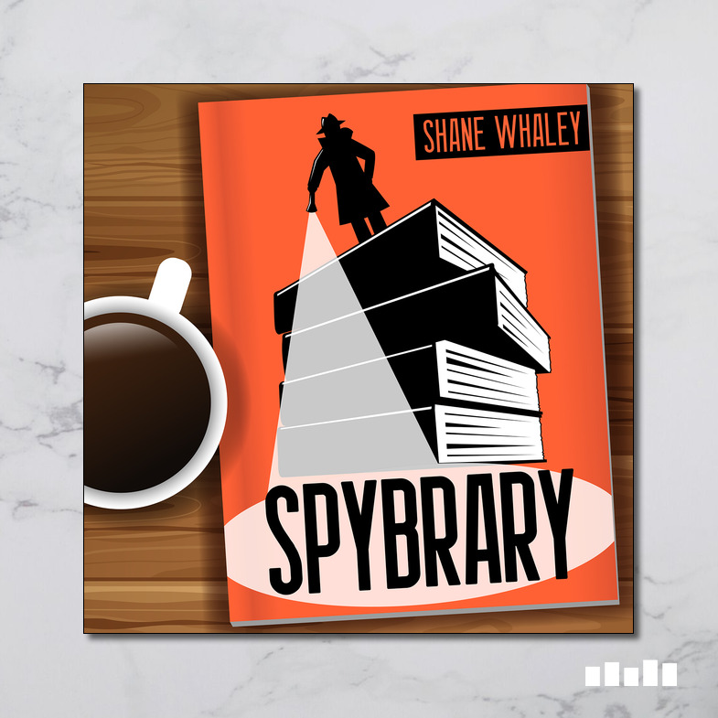 Spybrary A Podcast for Fans of Spy Books & Movies Five Books Expert