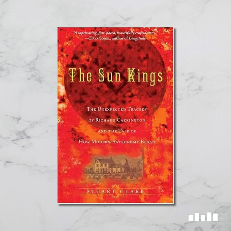 The Sun Kings Five Books Expert Reviews