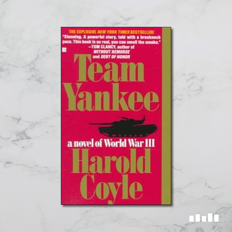 Team Yankee A Novel of World War III Five Books Expert Reviews