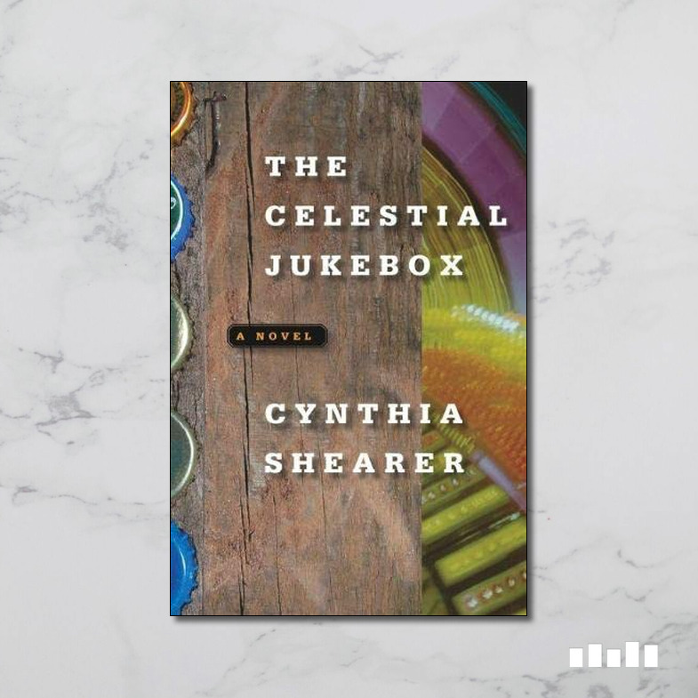 The Celestial Jukebox A Novel Five Books Expert Reviews
