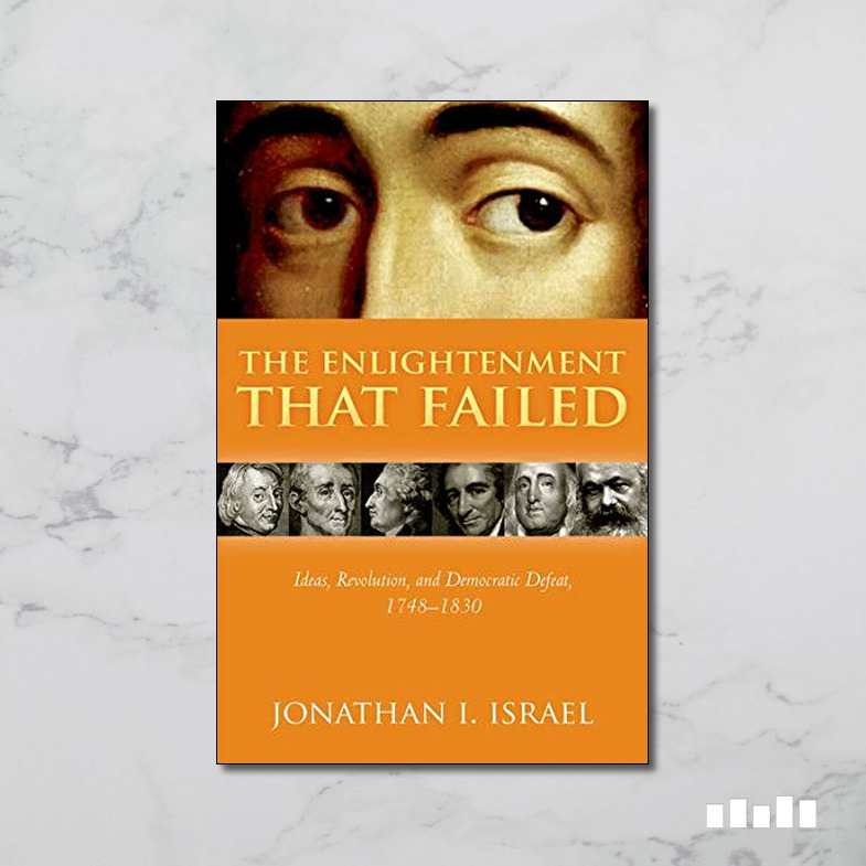 The Enlightenment That Failed - Five Books Expert Reviews