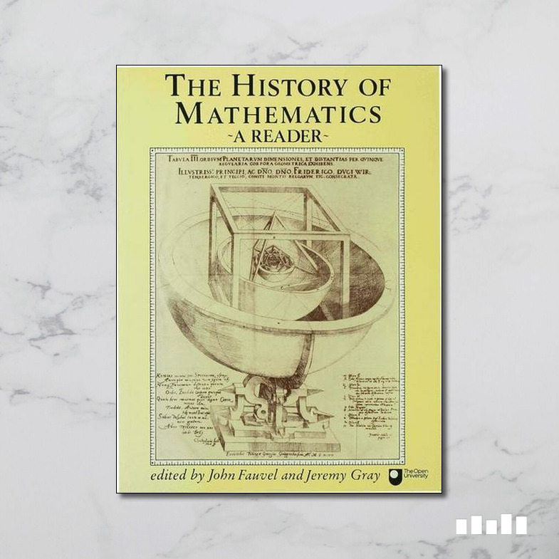 The History of Mathematics A Reader Five Books Expert Reviews