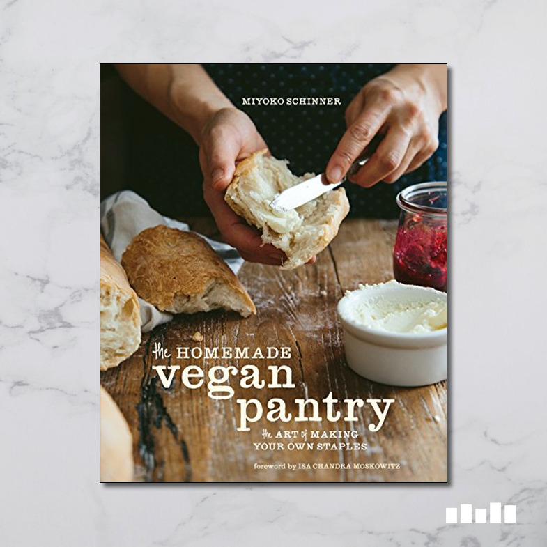 The Homemade Vegan Pantry: Art of Making Your Own Staples main image 1