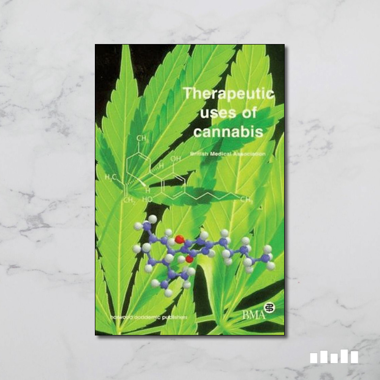 Therapeutic Uses Of Cannabis - Five Books Expert Reviews