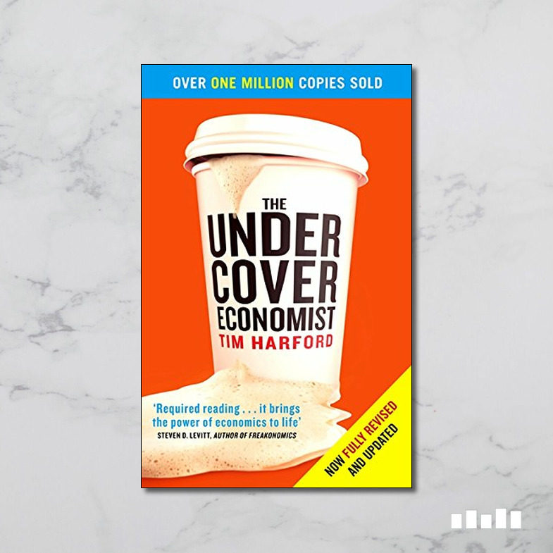 The Undercover Economist Five Books Expert Reviews