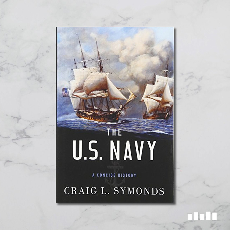 US Navy: A Concise History - Five Books Expert Reviews