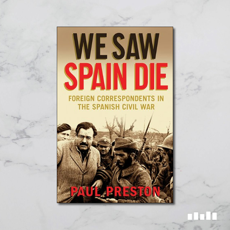 We Saw Spain Die - Five Books Expert Reviews