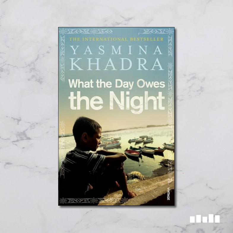 What the Day Owes the Night - Five Books Expert Reviews