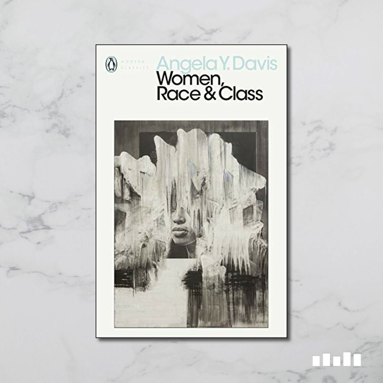 Women, Race & Class - Five Books Expert Reviews
