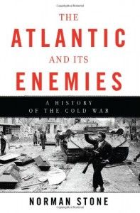 The best books on Turkish History - The Atlantic and its Enemies by Norman Stone