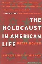 The best books on US-Israel Relations - The Holocaust in American Life by Peter Novick