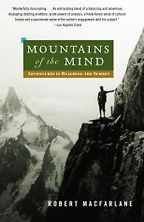 The best books on Silence - Mountains of the Mind by Robert Macfarlane The best books on Silence - Mountains of the Mind by Robert Macfarlane